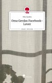 Oma Gerdas Facebook-Lover. Life is a Story - story.one