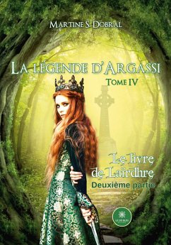 La légende d'Argassi - Martine S Dobral