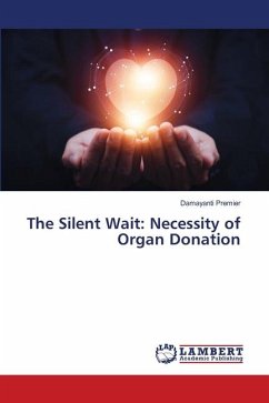 The Silent Wait: Necessity of Organ Donation - Premier, Damayanti