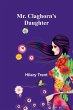 Mr. Claghorn's Daughter - Bild 1