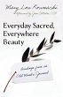 Everyday Sacred, Everywhere Beauty:... - Bild 1