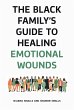 The Black Family's Guide to Healing... - Bild 1