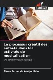 Le processus créatif des enfants dans les activités de musicalisation