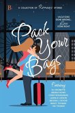Pack Your Bags Anthology