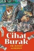 Ne Rahat Olurdum - Burak, Cihat