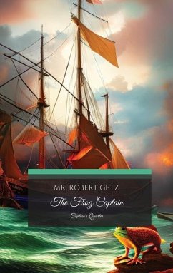 The Frog Captain, Captain's Quarters - Getz, Robert