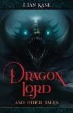 Dragon Lord and Other Tales