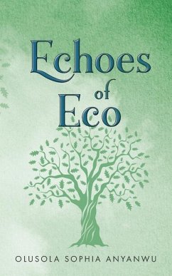 Echoes of Eco - Anyanwu, Olusola Sophia