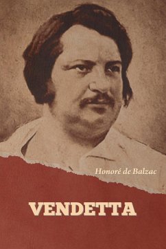 Vendetta - de Balzac, Honore