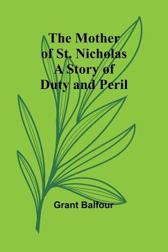 The Mother of St. Nicholas - Balfour, Grant