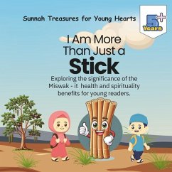 I Am More Than Just a Stick... - Green, Aliyah; Hub, Tranquility