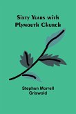 Sixty years with Plymouth Church