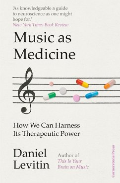 Music as Medicine - Levitin, Daniel