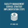 Facility Management Service Strategy... - Bild 1