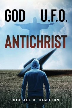 God; U.F.O.; Antichrist - Hamilton, Michael D