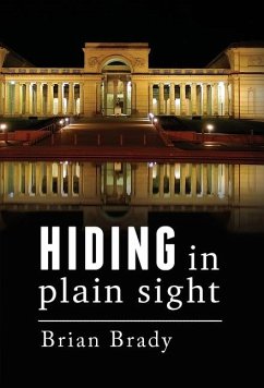 hiding in plain sight - Brady, Brian