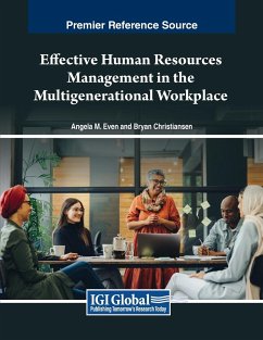 Effective Human Resources Management in the Multigenerational Workplace