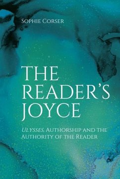 The Reader's Joyce - Sophie Corser