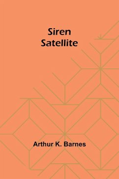 Siren satellite - Barnes, Arthur K.