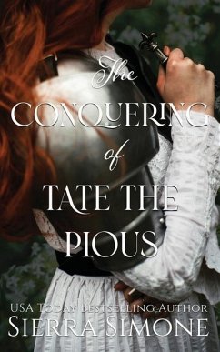 The Conquering of Tate the Pious - Simone, Sierra