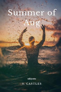 Summer of Aug - S. Castles