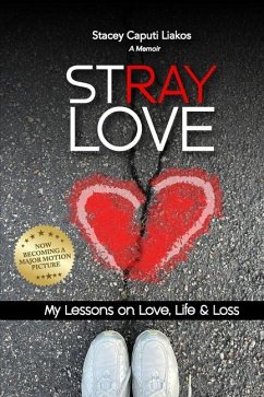 Stray Love - Liakos, Stacey Caputi