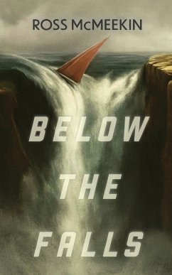 Below the Falls - McMeekin, Ross