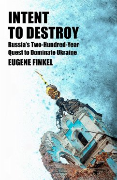 Intent to Destroy - Finkel, Eugene