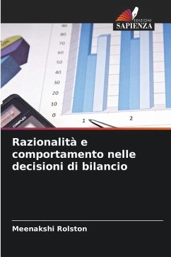 Razionalità e comportamento nelle decisioni di bilancio - Rolston, Meenakshi