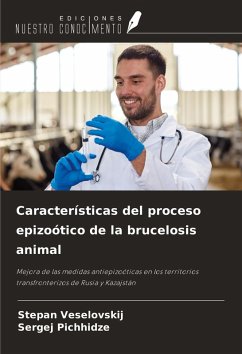 Cover Características del proceso epizoótico de la brucelosis animal