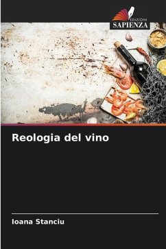 Reologia del vino - Stanciu, Ioana