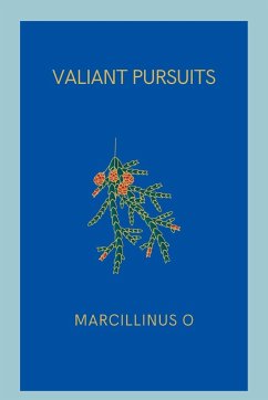 Valiant Pursuits - O, Marcillinus