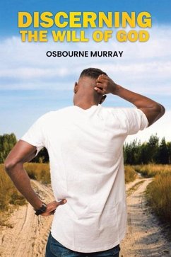 Discerning the Will of GOD - Murray, Osbourne