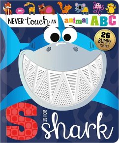 Never Touch an Animal Abc: S Is for Shark - Fewery, Alice