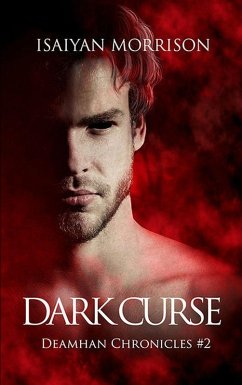 Dark Curse (Deamhan Chronicles, #2) (eBook, ePUB) - Morrison, Isaiyan