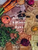 Natural Kitchen Dyes (eBook, ePUB)