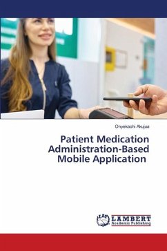 Patient Medication Administration-Based Mobile Application - Akujua, Onyekachi
