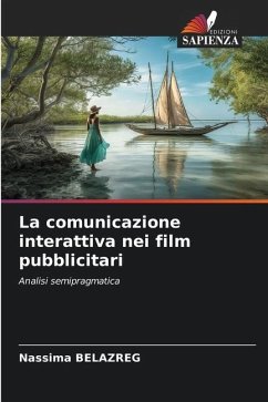 La comunicazione interattiva nei film pubblicitari - BELAZREG, Nassima