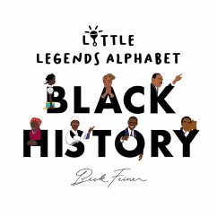 Black History Little Legends Alphabet - Feiner, Beck