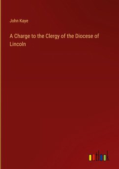 A Charge to the Clergy of the Diocese of Lincoln