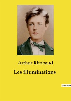 Les illuminations - Rimbaud, Arthur