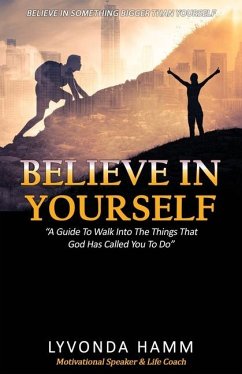 Believe In Yourself - Hamm, Lyvonda