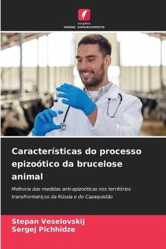 Características do processo epizoótico da brucelose animal - Veselovskij, Stepan;Pichhidze, Sergej