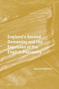 England's Second Domesday and the Expulsion of the English Peasantry - Dimmock, Spencer