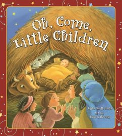 Oh, Come, Little Children - Reith Stohs, Anita