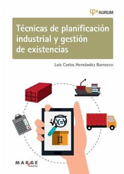 Técnicas de planificación industrial y gestión de existencias - Hernández Barrueco, Luis Carlos