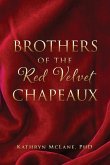 Brothers of the Red Velvet Chapeaux