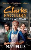 The Clarks Factory Girls at War