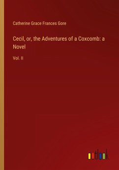 Cecil, or, the Adventures of a Coxcomb: a Novel