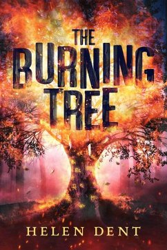 The Burning Tree - Dent, Helen